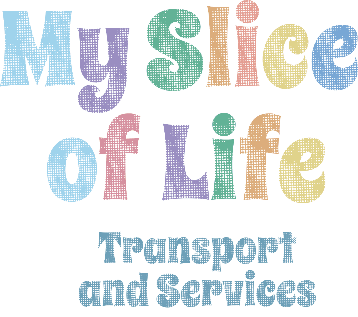 My Slice of Life Transport and Services's logo